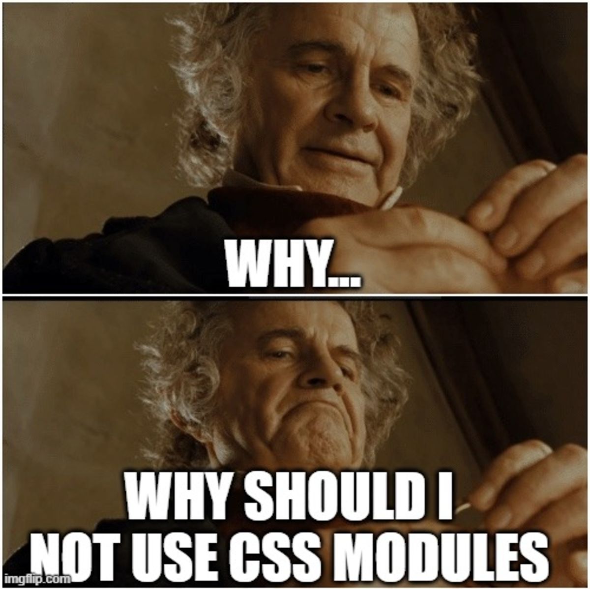 Why? Why shouldn't I not use CSS Modules